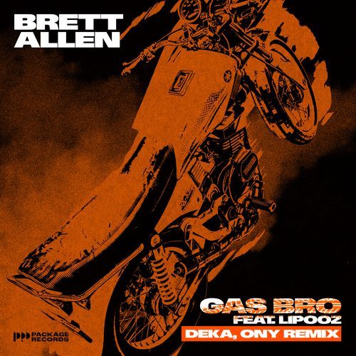 Gas Bro (DEKA, Ony Remix) cover art