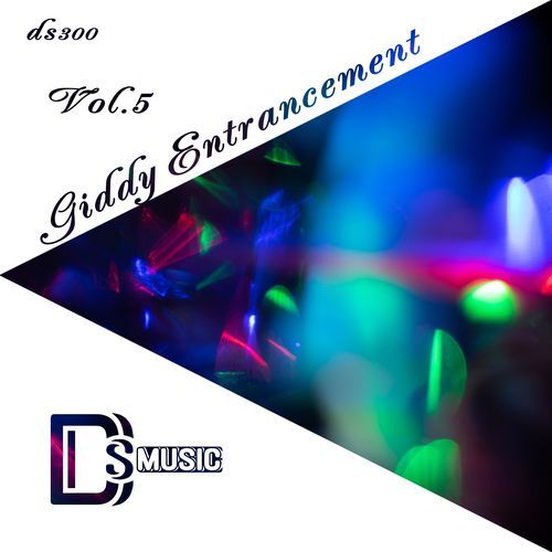 Giddy Entrancement, Vol. 5