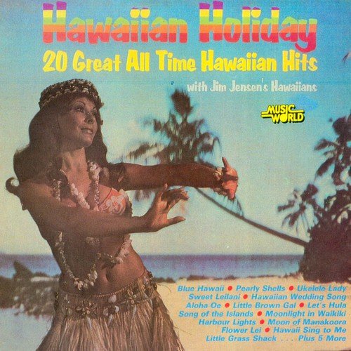 Pearly Shells Song Download From Hawaiian Holiday Great All Time Hawaiian Hits Jiosaavn