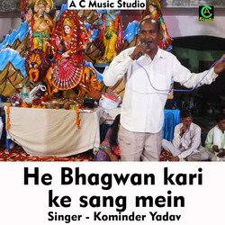 He Bnagwan Kari Ke Sang Mein