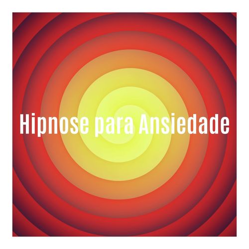Hipnose para Ansiedade: Som para Dormir e Relaxar
