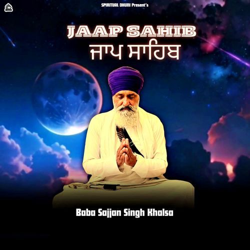 JAAP SAHIB Part-2 (Baba Sajjan Singh Khalsa)
