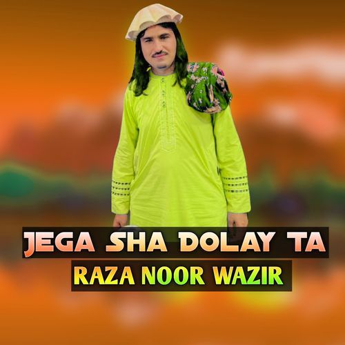 JEGA SHA DOLAY TA