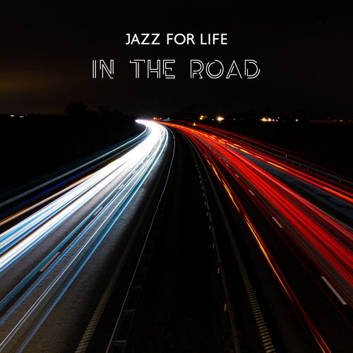 Jazz for Life in The Road_poster_image