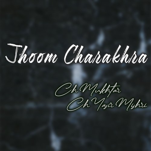 Jhoom Charakhra