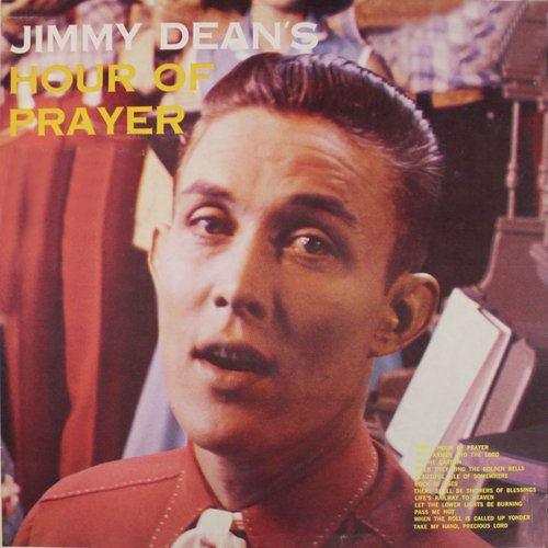 Jimmy Dean&#039;s Hour Of Prayer_poster_image