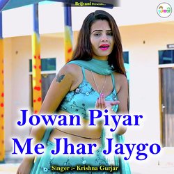 Jowan Piyar Me Jhar Jaygo-LwcDRzFIX10