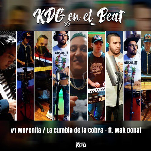 KDG en el Beat #1: Morenita / Cumbia de la Cobra