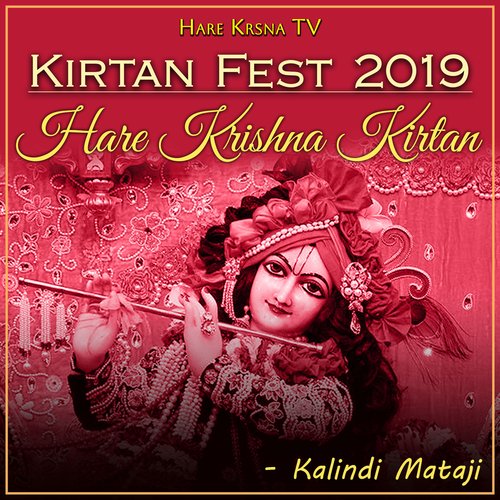 Kirtan Fest 2019 Hare Krishna Kirtan (Live)