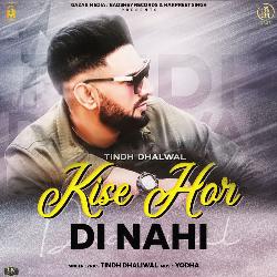 Kise Hoor Di Nahi-Aj0maSEHYl0