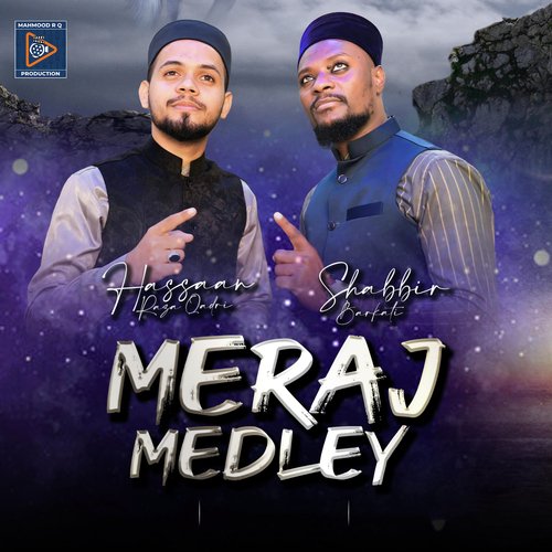 Meraj Medley