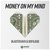 Money On My Mind (Extended Mix) (Extended Mix)