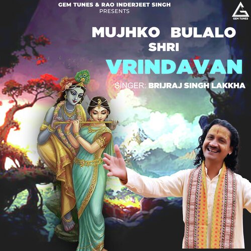 Mujhko Bulalo Shri Vrindavan