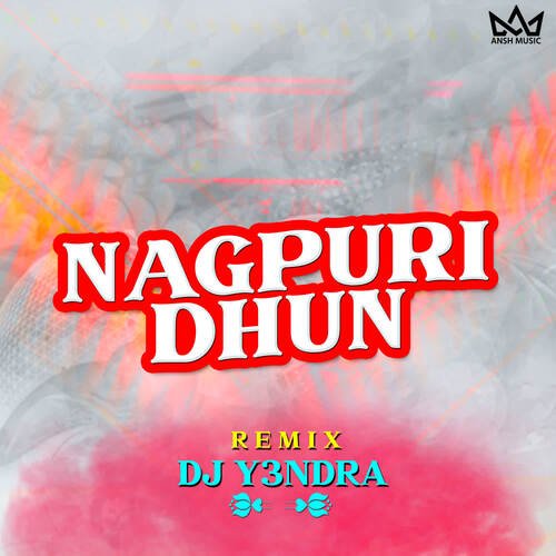 Nagpuri Dhun Remix