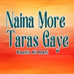 Naina More Taras Gaye