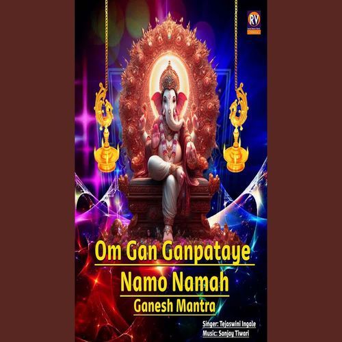 Om Gan Ganpataye Namo Namah Ganesh Mantra