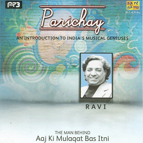 Parichay - An Inroduction To India'S Musical Geniuses - Ravi