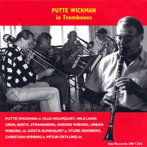 Putte Wickman in Trombones