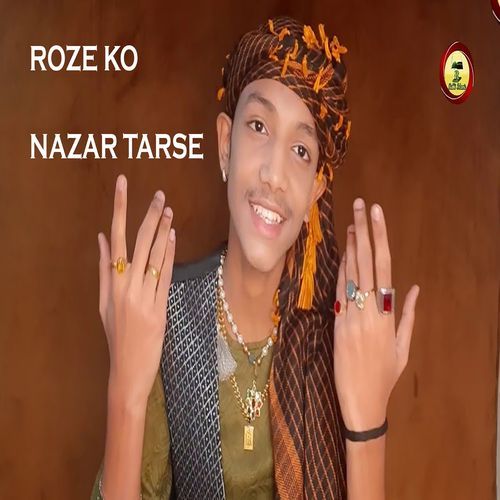 Roze Ko Nazar Tarse