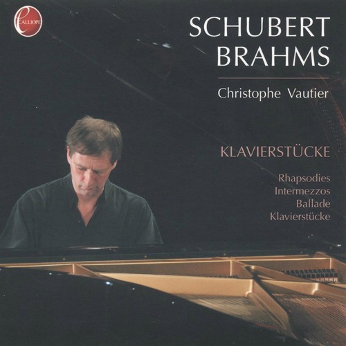 Schubert &amp; Brahms: Klavierstücke