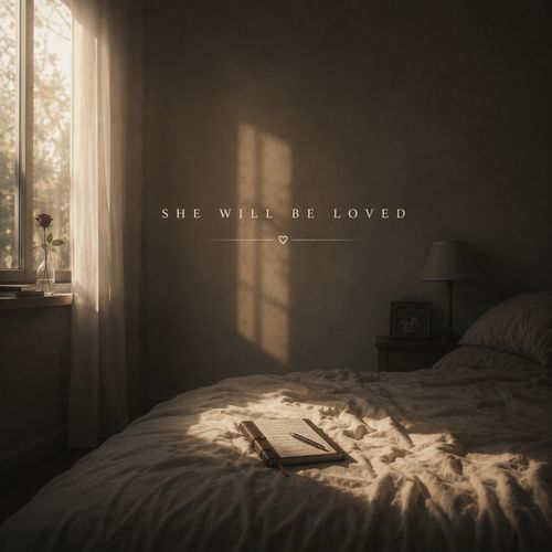 She Will Be Loved (Piano Version)