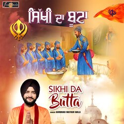 Sikhi Da Butta-PgE4XhhyVHI