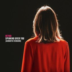 Spinning Over You (Acoustic Version)
