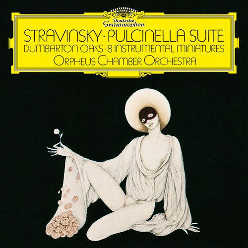 Stravinsky: Pulcinella; Concerto in E-Flat Major &quot;Dumbarton Oaks&quot; ; 8 Instrumental Miniatures For 15 Players_poster_image