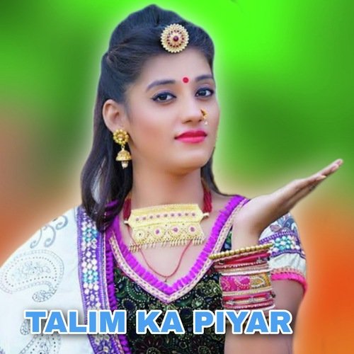 Talim Ka Piyar