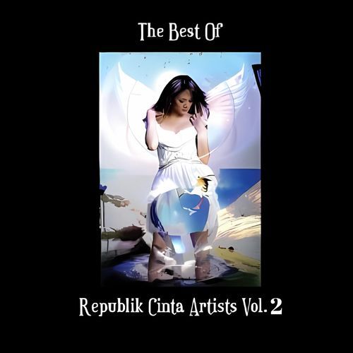 The Best of Republik Cinta Artists, Vol. 2