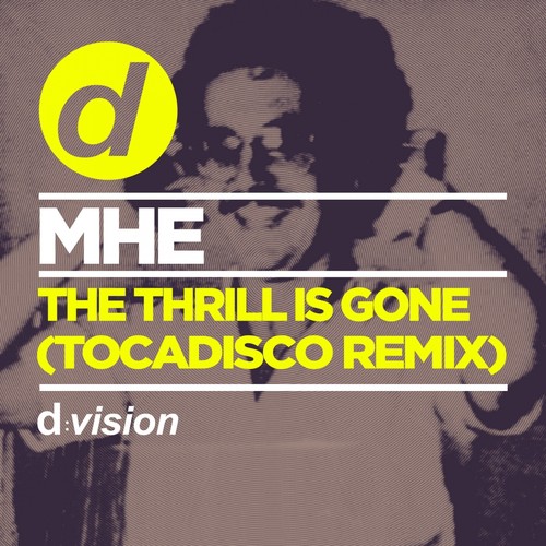 The Thrill is Gone (Tocadisco Remix)_poster_image