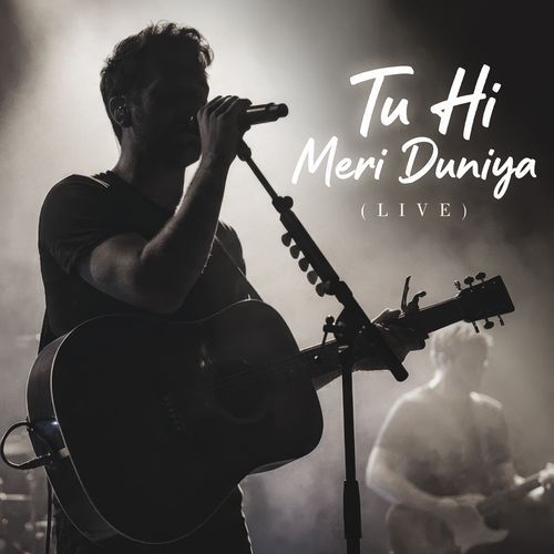 Tu Hi Meri Duniya (Live)