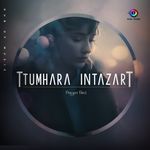 Tumhara Intazar