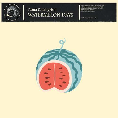 Watermelon Days