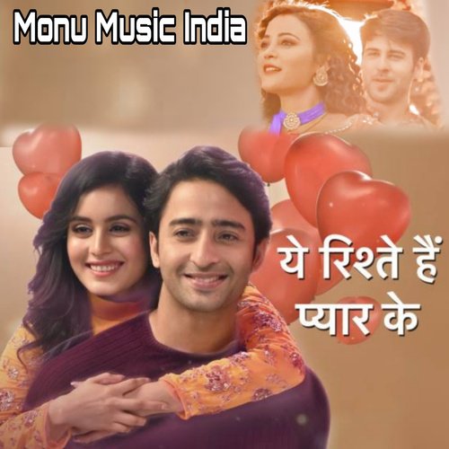 Yeh Rishtey Hain Pyaar Ke Songs Download Free Online Songs