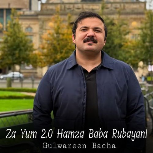 Za Yum 2.0 Hamza Baba Rubayani