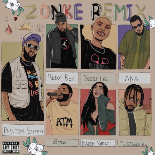 Zonke (feat. AKA, Nadia Nakai, Robot Boii, Buzzi Lee and Mustbedubz) (Remix)_poster_image