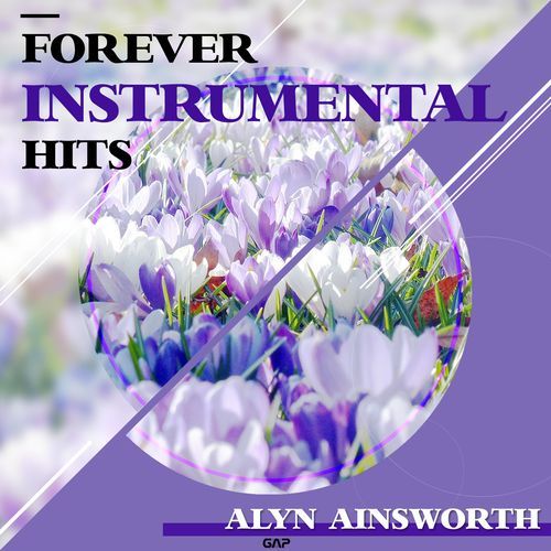 ALYN AINSWORTH - FOREVER INSTRUMENTAL HITS 