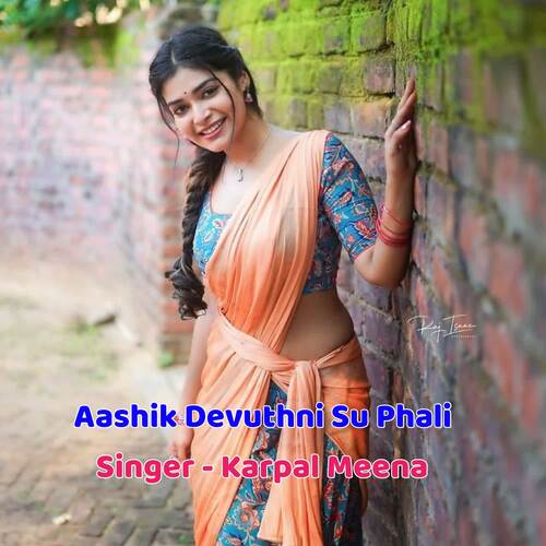 Aashik Devuthni Su Phali