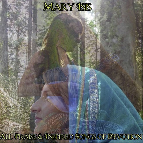 All Praise and Inspired Songs of Devotion