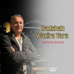 Badshah Wazira Yara-FjokdiFBeQI