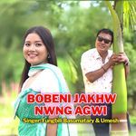 Bobeni Jakhw Nwng Agwi