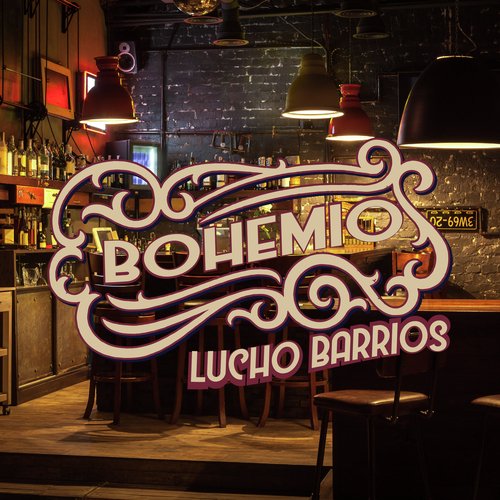 Bohemio Lucho Barrios_poster_image