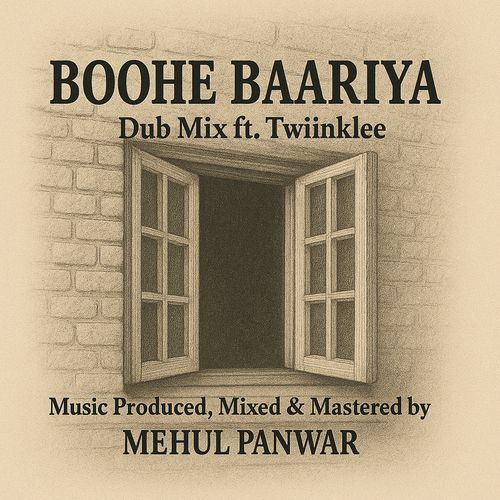 Boohe Baariya (Dub Mix)