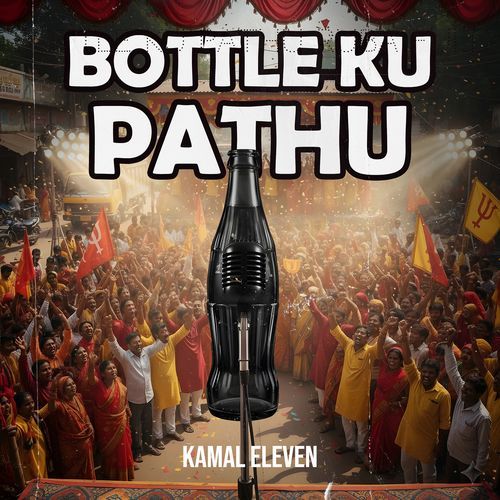 Bottle Ku Pathu Ruba Full