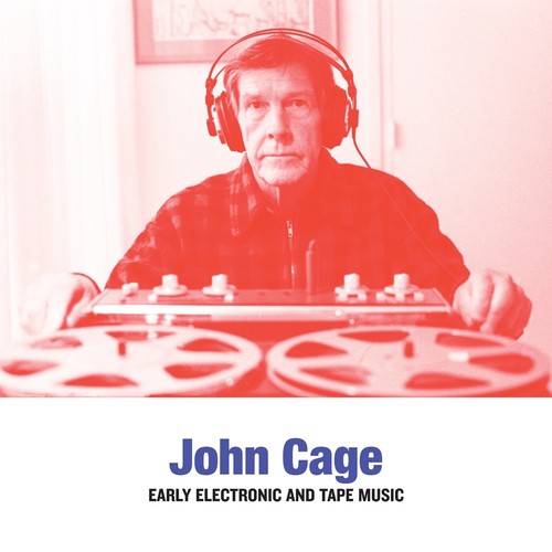 Cage: Early Electronic &amp; Tape Music_poster_image