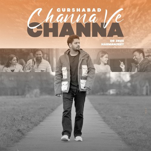 Channa Ve Channa