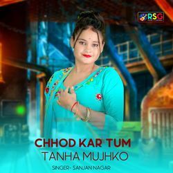 Chhod Kar Tum Tanha Mujhko-P14IAAdqUVg