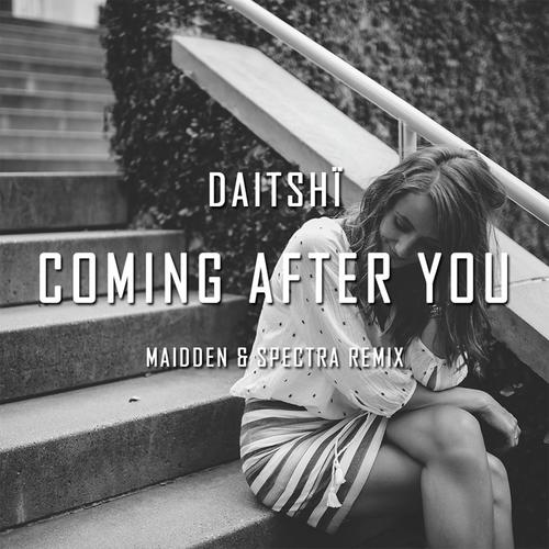 Coming After You (feat. Blest Jones) [Maidden & Spectra Remix]