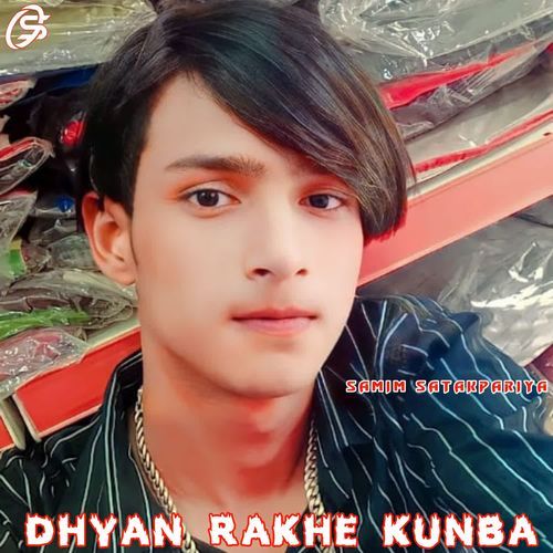 DHYAN RAKHE KUNBA